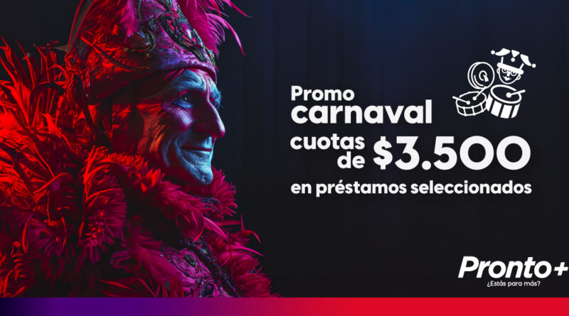 Carnaval con Pronto+